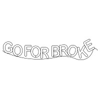 go for broke